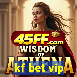 kf bet vip